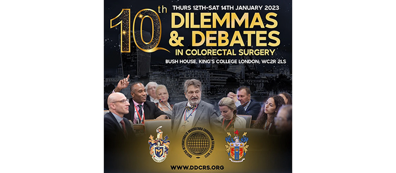 Dilemmas & Debates in Colorectal Surgery Congress, 12-14 January 2023